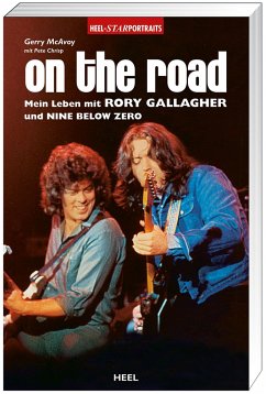 On the Road. Mein Leben mit Rory Gallagher und Nine Below Zero - McAvoy, Gerry