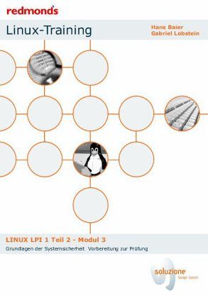 LINUX LPI 1 Teil 2 - Modul 3 LINUX LPI 1 Teil 2 - Modul 3