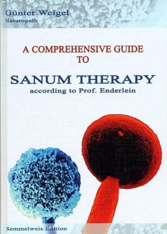 A comprehensive Guide to Sanum Therapy according to Prof. Enderlein - Weigel, Günter