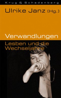 Verwandlungen - Lesben und die Wechseljahre