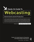 Hands-On Guide to Webcasting