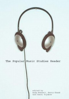 The Popular Music Studies Reader - Bennett, Andy / Shank, Barry / Toynbee, Jason (eds.)