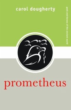 Prometheus - Dougherty, Carol