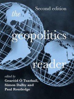 The Geopolitics Reader - Tuathail, Gearóid Ó / Dalby, Simon / Routledge, Paul (eds.)