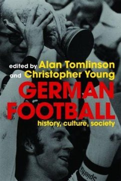German Football - Tomlinson, Alan / Young, Christopher (eds.)