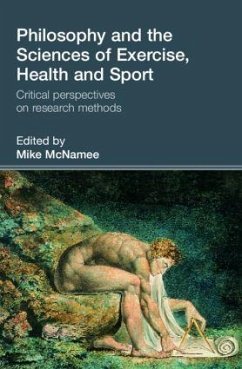 Philosophy and the Sciences of Exercise, Health and Sport - Mcnamee, Mike (ed.)