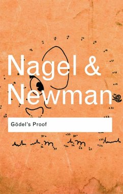 Godel's Proof - Nagel, Ernest; Newman, James R.