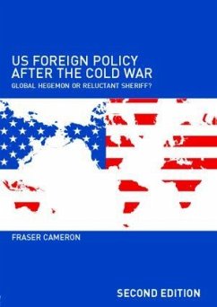 Us Foreign Policy After the Cold War - Cameron, Fraser