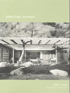 Albert Frey, Architect - Rosa, Joseph