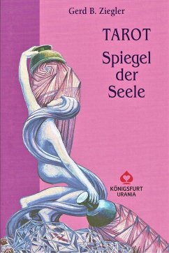 Tarot. Spiegel der Seele - Ziegler, Gerd B.