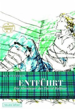 Entführt - Stevenson, Robert Louis Entführt - Stevenson, Robert Louis