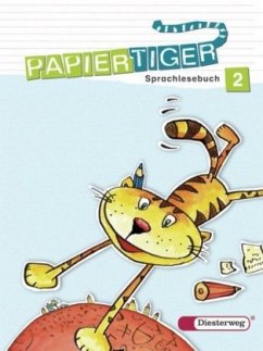 Cover 2. Schuljahr, Sprachlesebuch / Papiertiger, Allgemeine Ausgabe, Neubearbeitung (2006)