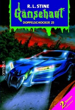 Gänsehaut / Doppelschocker / Gänsehaut - Doppelschocker Bd.25 - Stine, R. L.