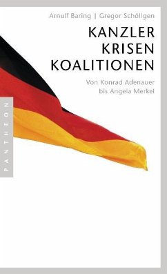 Kanzler, Krisen, Koalitionen - Baring, Arnulf;Schöllgen, Gregor