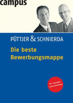 Die beste Bewerbungsmappe - Püttjer, Christian / Schnierda, Uwe