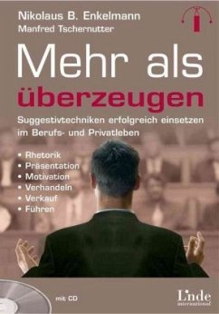 Mehr als überzeugen, m. Audio-CD - Enkelmann, Nikolaus B.;Tschernutter, Manfred