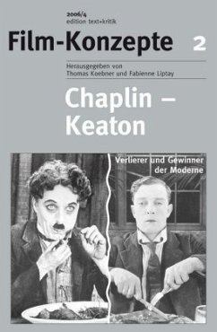 Chaplin - Keaton - Koebner, Thomas / Liptay, Fabienne (Hgg.)