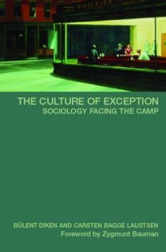 The Culture of Exception - Diken, Bulent; Laustsen, Carsten B.