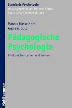 Pädagogische Psychologie - Hasselhorn, Marcus / Gold, Andreas