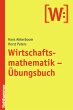 Wirtschaftsmathematik - Übungsbuch - Bild 1