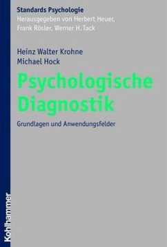 Psychologische Diagnostik - Krohne, Heinz W.; Hock, Michael