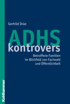 ADHS kontrovers - Drüe, Gerhild