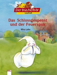 Das Schlossgespenst und der Feuerspuk - Lobe, Mira