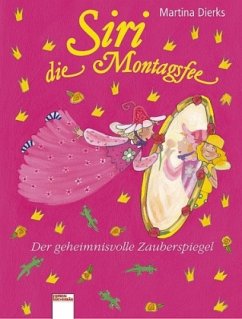 Cover Der geheimnisvolle Zauberspiegel / Siri, die Montagsfee