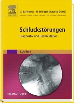 Schluckstörungen - Buchholz, David / Feussner, Hubertus / Hannig, Christian / Neumann, Stefanie / Pehl, Christian / Prosiegel, Mario / Wuttge-Hannig, Anita