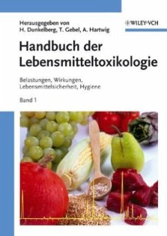 Handbuch der Lebensmitteltoxikologie, 5 Bde. - Dunkelberg, Hartmut / Gebel, Thomas / Hartwig, Andrea (Hgg.)