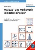 MATLAB und Mathematik kompetent einsetzen, m. CD-ROM