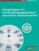 Fangfragen im Vorstellungsgespräch souverän beantworten