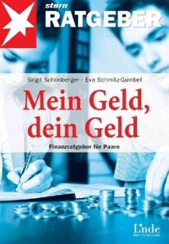 Mein Geld, dein Geld - Schmitz-Gümbel, Eva;Schönberger, Birgit