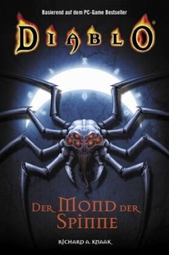 Der Mond der Spinne / Diablo Bd.4 - Knaak, Richard A.