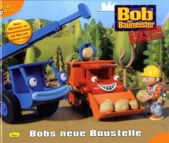 Cover Bob, der Baumeister - Bobs neue Baustelle