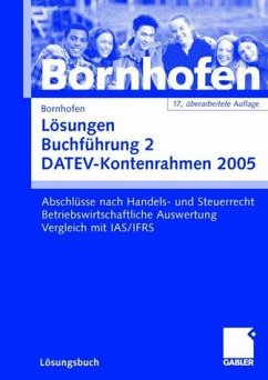 Lösungen Buchführung 2 DATEV-Kontenrahmen 2005 - Bornhofen, Manfred