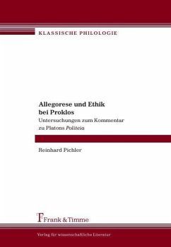 Allegorese und Ethik bei Proklos - Pichler, Reinhard