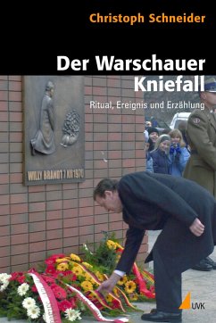 Der Warschauer Kniefall - Schneider, Christoph