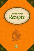 Meine besten Rezepte Meine besten Rezepte