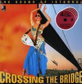 Crossing The Bridge - The Sound Of Istanbul (Earbook) Crossing The Bridge - The Sound Of Istanbul (Earbook)