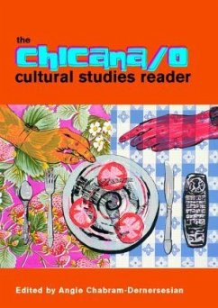 The Chicana/o Cultural Studies Reader - Chabram-Dernersesian, Angie (ed.)