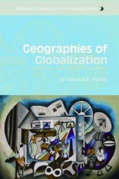 Geographies of Globalization - Murray, Warwick E.