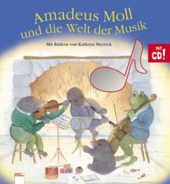 Amadeus Moll und die Welt der Musik, m. Audio-CD - Twinn, Michael; Meyrick, Kathryn