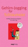 Gehirn-Jogging für Schlaumeier