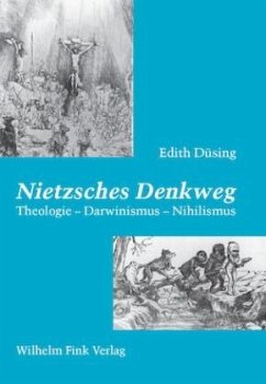 Nietzsches Denkweg - Düsing, Edith