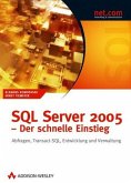 SQL Server 2005 - Der schnelle Einstieg