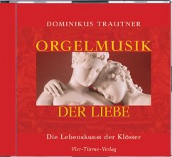 Orgelmusik der Liebe