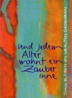 Cover Und jedem Alter wohnt ein Zauber inne