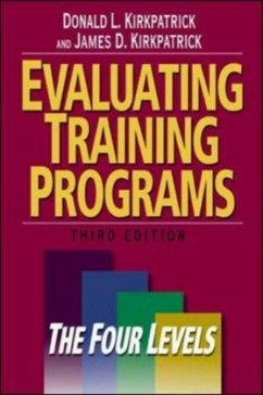 Evaluating Training Programs: The Four Levels - Kirkpatrick, Donald L.;Kirkpatrick, James D.