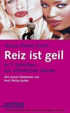 Reiz ist geil - Koch, Klaus-Dieter